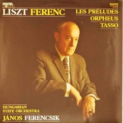 Пластинка Hungarian State Orchestra. Janos Ferencsik Ferenc List